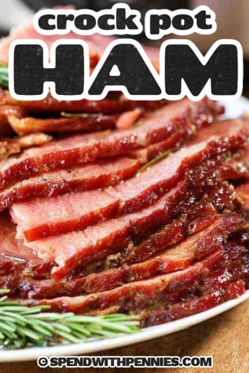 plated Easy Crock Pot Ham with a title