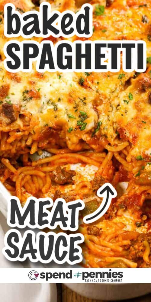 Baked Spaghetti with meat sauce and writing